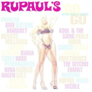 Get Loose - RuPaul (Ft. Andrea Martin)