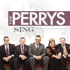 I Have Seen the Power - The Perrys