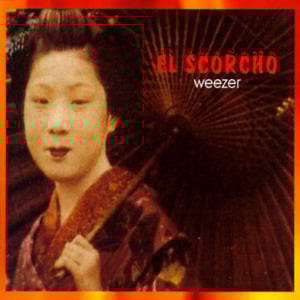El Scorcho - Weezer