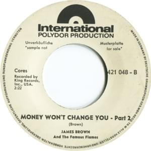 Money Won’t Change You (Part 2) - James Brown & The Famous Flames