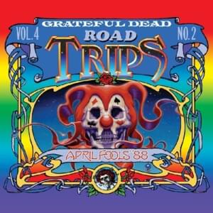 Not Fade Away (Live at Brendan Byrne Arena, East Rutherford, NJ, April 1, 1988) - The Grateful Dead