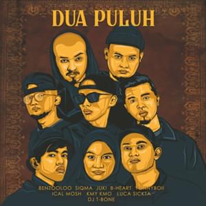 Dua Puluh - SIQMA, BENZOOLOO, B-HEART, YONNYBOII, DJ T-BONE, KMY KMO, LUCA SICKTA, ICAL MOSH & JUKI