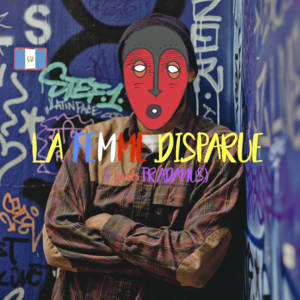La Femme Disparue (joshTRADAMUS) - j. sula