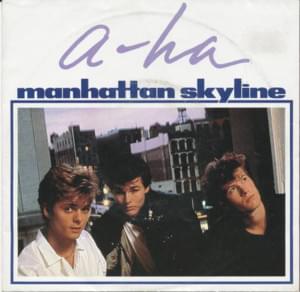 Manhattan Skyline - a-ha