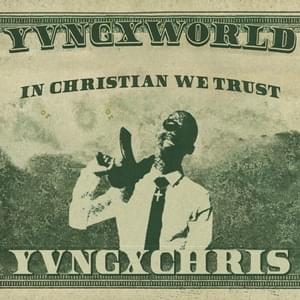 In Christian We Trust - yvngxchris