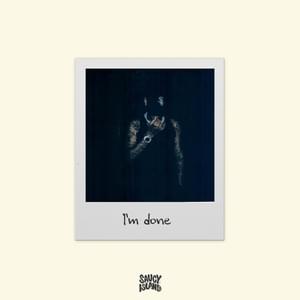 I’m Done - Skusta Clee