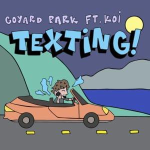 Texting (Phantomm Shortened Version) - Goyard Park (Ft. koi)
