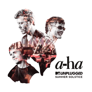 Forever Not Yours (MTV Unplugged) - a-ha