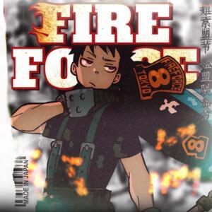 Flames (Fire Force Rap) - Reece Lett (Ft. PE$O PETE & zZzSleepyAsh)