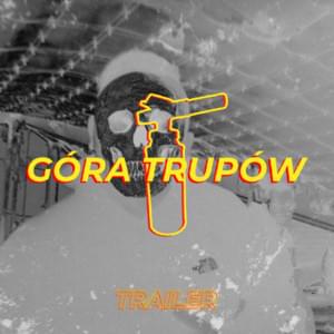 góra trupów (trailer) - chillwagon