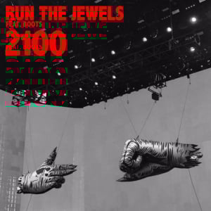 2100 - Run The Jewels (Ft. BOOTS)