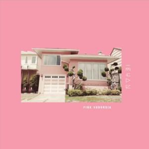 Pink Suburbia - ieuan