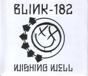 Wishing Well - blink-182