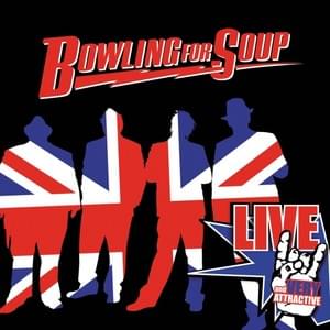 I’m Gay (Live 2007) - Bowling for Soup