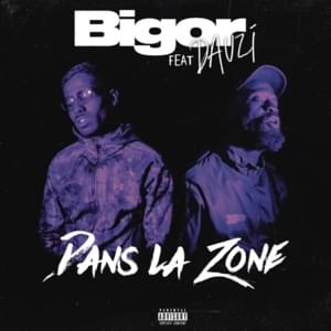 Dans la zone - Bigor (Ft. DA Uzi)