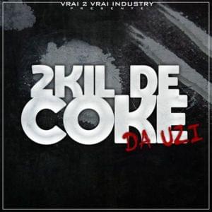 2Kil de coke - DA Uzi