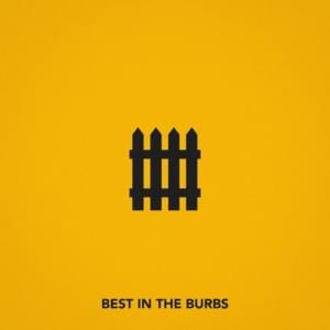 Best In The Burbs (2019) - Chris Webby