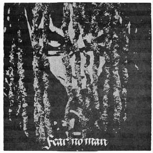 fear no man - tana