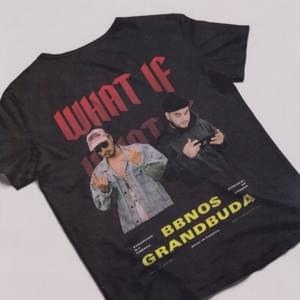 What if - GrandBuda (Ft. bbno$)