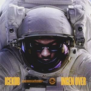 Ingen Over - ICEKIID