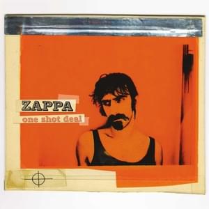 The Illinois Enema Bandit [One Shot Deal] - Frank Zappa