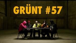 Grünt #57 - Grünt (Ft. AnNie .Adaa, eden dillinger, Henri Bleu, Keroué, Kingoss, Mairo, M Le Maudit, Selug, Sheldon, Sto & Wallace Cleaver)