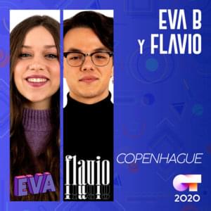 Copenhague - Operación Triunfo 2020 (Ft. eva b & Flavio Fernández)