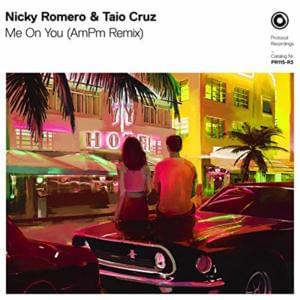 Me On You (AmPm Remix) - Nicky Romero & Taio Cruz