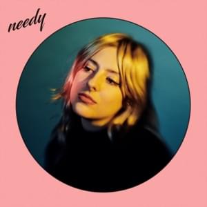 needy - Molly Burch