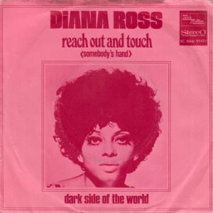 Reach Out and Touch (Somebody’s Hand) - Diana Ross