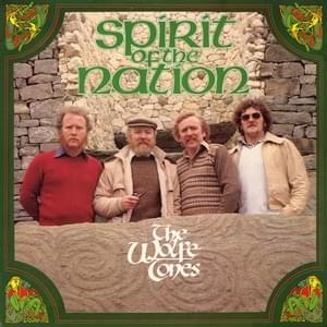 Saint Patrick Was A Gentleman - The Wolfe Tones
