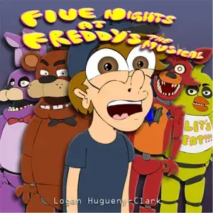 Five Nights at Freddy’s: The Musical - lhugueny