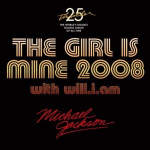 The Girl Is Mine 2008 (Thriller 25th Anniversary Remix) - Michael Jackson (Ft. will.i.am)