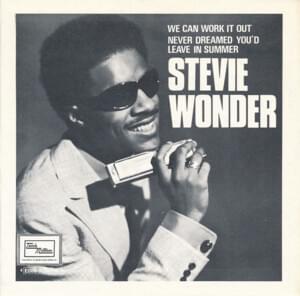 We Can Work It Out - Stevie Wonder