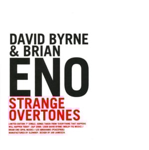 Strange Overtones - David Byrne & Brian Eno