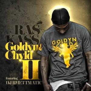 Goldyn Chyld II - Ras Kass (Ft. DJ Rhettmatic)