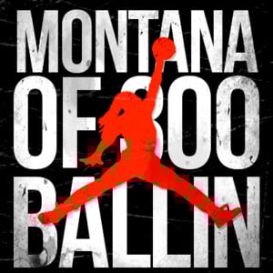 Ballin’ - Montana of 300 (Ft. Talley Of 300)