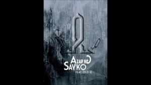 Sayko - Azap HG (Ft. Old G)