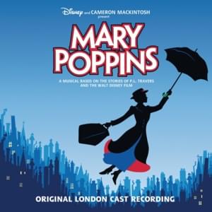 Brimstone and Treacle - Original London Cast of Mary Poppins (Ft. Charlotte Spencer, Harry Stott & Rosemary Ashe)