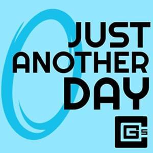 Just Another Day - CG5 (Ft. DHeusta)