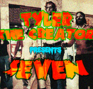 Seven - Tyler, The Creator