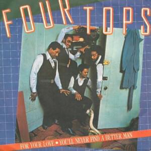 For Your Love (12" Version) - The Four Tops