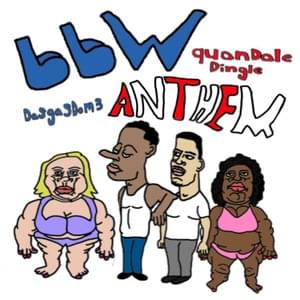 BBW Anthem - Dasgasdom3 (Ft. ticklemytip)
