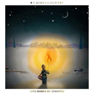 Little Drummer Boy (Rewrapped) - for KING & COUNTRY