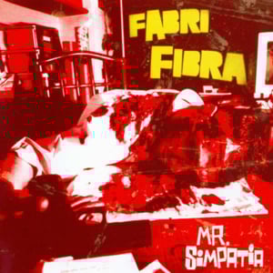Non fare la puttana - Fabri Fibra