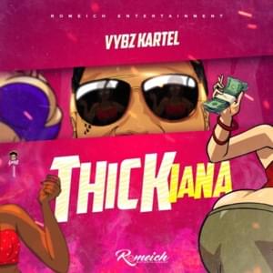 Thickiana - Vybz Kartel