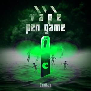 XVX Vape Pen Game - Canibus