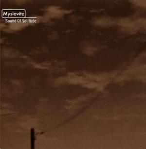 Sound of Solitude - Myslovitz