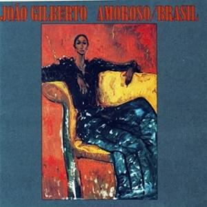 No Tabuleiro da Baiana - João Gilberto