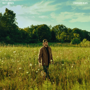 strangers again - Matt Hansen